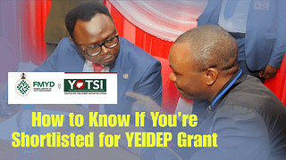 How to Know If You’re Eligible and Shortlisted for YEIDEP Grant
