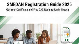 How to Register Your Business with SMEDAN and Get a Free CAC Certificate in Nigeria