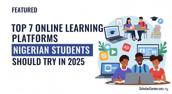 Top 7 Online Learning Platforms Nigerian Students Should Try in 2025