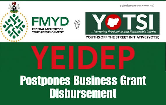 YEIDEP Postpones Business Grant Disbursement